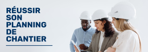 Lire la suite à propos de l’article Pourquoi un bon planning de travaux est essentiel pour la réussite de vos chantiers ?